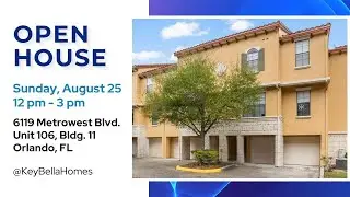 🎉 OPEN HOUSE in Orlando, FL! 🎉