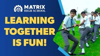 Learning Together is Fun at Matrix High School with Amazing Team Building Activities | MHS Sikar