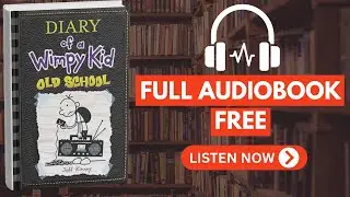 Old School (Diary of a Wimpy Kid #10) by Jeff Kinney [Full Audiobook Free]