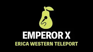 Emperor X - Erica Western Teleport (Karaoke)