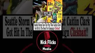 Seattle Storm Uses The Play That Caitlin Clark Got Hit In The Head For Campaign Clickbait!#shorts