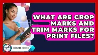 What Are Crop Marks And Trim Marks For Print Files? - Design Tool Unlocked