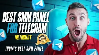 Best SMM PANEL For Telegram 100% Trusted & Quality Services #1