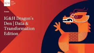 IG&H Dragon's Den Aftermovie | Data & Transformation edition
