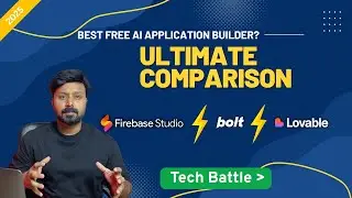 Firebase Studio vs Bolt vs Lovable 🔥 | Best Free AI Application Builder? Full Review & Comparison!