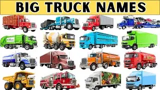 Big Truck Names | Learn 20 Big Truck Names Easily for Kids 🚚