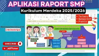 APLIKASI RAPORT SMP KURIKULUM MERDEKA 2025/2026 @AlifTutor