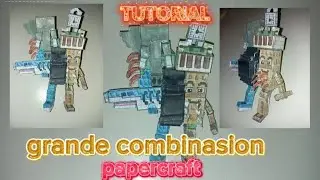 LA GRANDE COMBINASION(PAPERCRAFT TUTORIAL)🗣️🔥🔥🗿 