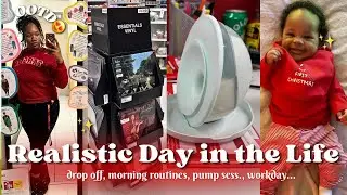 ✨ REALISTIC DAY IN THE LIFE | Working Mom, Pumping, Morning Routines & Baby Girl ✨