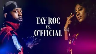 TAY ROC VS OFFICIAL - KINGS VS QUEENS 2 - QUEEN OF THE RING - SMACK/URL