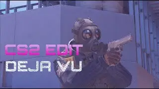 CS2 EDIT | Ivoxygen-Deja vu