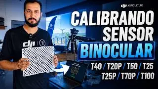 Como calibrar o sensor binocular DJI Agras - Drone de Pulveriza&ccedil;&atilde;o