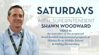 Saturdays with Shawn Video 6: School Construction Bond Project Overview at HRMS & MBE