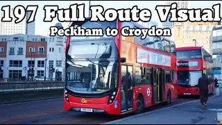 FULL ROUTE VISUAL - 197 - Peckham to Croydon - Go-Ahead London EH337 (YW19VVK)