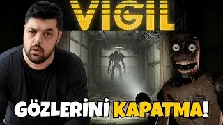 Gözlerimi Kapatırsam Ölüyorum! | Vigil