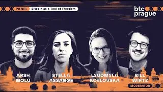 Bitcoin as a Tool of Freedom &mdash; Stella Assange, Arsh Molu, Lyudmyla Kozlovska & Bill Wirtz