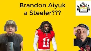 Cris Style & Mal Podcast Quick Drill: Steelers Have Their Eyes on Aiyuk