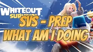 What To Focus On Daily In Whiteout Survival SVS Prep