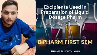 Excipients in Liquid Dosage Forms | Pharmaceutics | I B.Pharm Fist sem  | Vehicles | GPAT