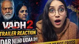 VADH 2 Trailer | Reaction | Ye Sequel Cheekh Kar Nahi, Dheere Waar Karta Hai | Vishu cineverse 