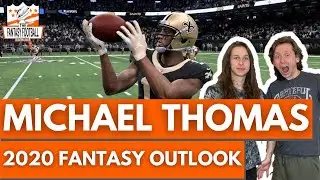 Michael Thomas 2020 Outlook