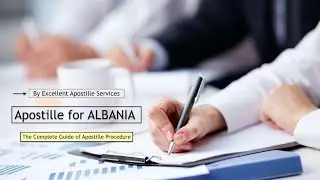 Apostille Procedure for Albania |  Document Legalization