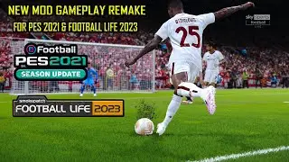 НОВЫЙ МОД: ПЕРЕДЕЛКА ГЕЙМПЛЕЙСА ДЛЯ ЛУЧШЕГО ГЕЙМПЛЕЙСА || PES 2021 & SMOKEPATCH FOOTBALL LIFE 2023 || ОБЗОР