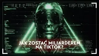Jak zostać miliarderem na TikTok? KŚ wyjaśnia