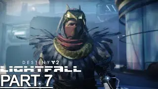 DESTINY 2 LIGHTFALL Gameplay Walkthrough Part 7 Campaign - No Commentary (Full Game)