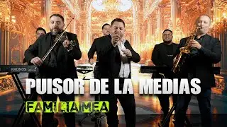 PUISOR DE LA MEDIAS - FAMILIA MEA (JOC 2026)
