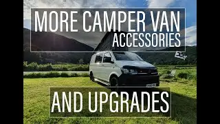 NEW CAMPER VAN UPGRADES & ACCESSORIES  + Walk & Talk