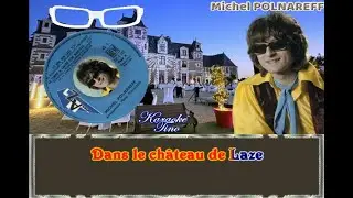 Karaok&eacute; Tino - Michel Polnareff - Le Bal Des Laze - Version Originale d&eacute;vocalis&eacute;e