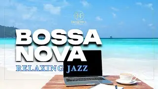 Bossa Nova Plajı Akustik Jazz Playlist – Relaxing Cafe Music for Study & Work