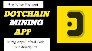 Dotchain Network | New Mining App