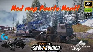 Snowrunner на руле .Мод карта Puerto Montt автор JEANLUKY(с переводом) RealLife mod+privat mods