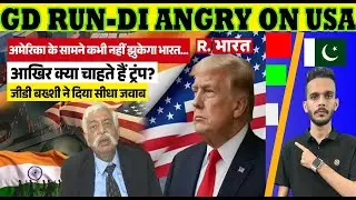 GD Bakshi Warns Trump: India Never Bows to America &ndash; Pakistanis Laugh Hard! Sarcastic Reactions