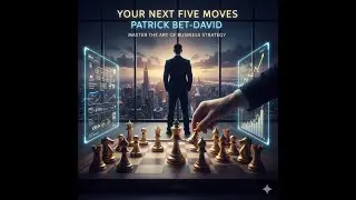Completed Reading book, here it made short -Master Business Strategy: Your Next Five Moves