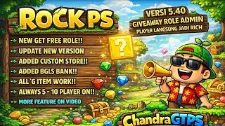 BANYAK ITEM MENARIK!! FREE ROLE ADMIN | ROCK PS GTPS 2026