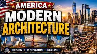 A Guide To Modern Architecture In America | WorldCity Explorer