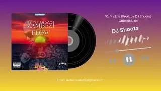 My Life (Prod. by DJ Shoots) | Official Music