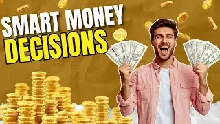 Smart Money Decisions