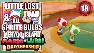 Mario and Luigi Brothership &ndash; Little Lost Toad & All Sprite Bullbs Merrygo Island- Walkthrough 18