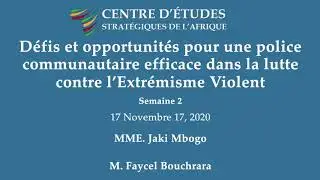 La lutte contre l&rsquo;Extr&eacute;misme Violent : D&eacute;fis et opportunit&eacute;s pour une police communautaire efficace