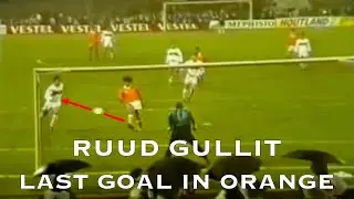 Ruud Gullit last goal in Orange