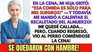 “¡LA COMIDA ES PARA LA FAMILIA DE MI MARIDO, NO PARA TI!” dijo mi HIJA — LE AVENTÉ TODO AL PERRO