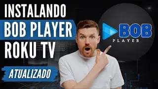 ✅ INSTALANDO O BOB PLAYER NA ROKU TV ATUALIZADO 2025
