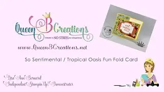 Stampin' Up! So Sentimental Tropical Fun Fold Card