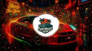 Neon Snowfall | Christmas Bass Boosted EDM 2025 | Car Music for Night Drives ❄️🌌🚘