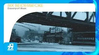 Bix Beiderbecke - From Monday On