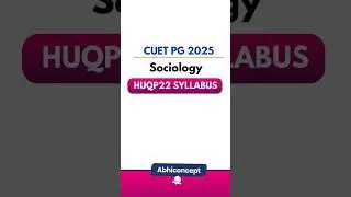 CUET PG  2025 SOCIOLOGY OFFICIAL SYLLABUS #shorts #cuetpg2025 #sociology #cuetpgsociology